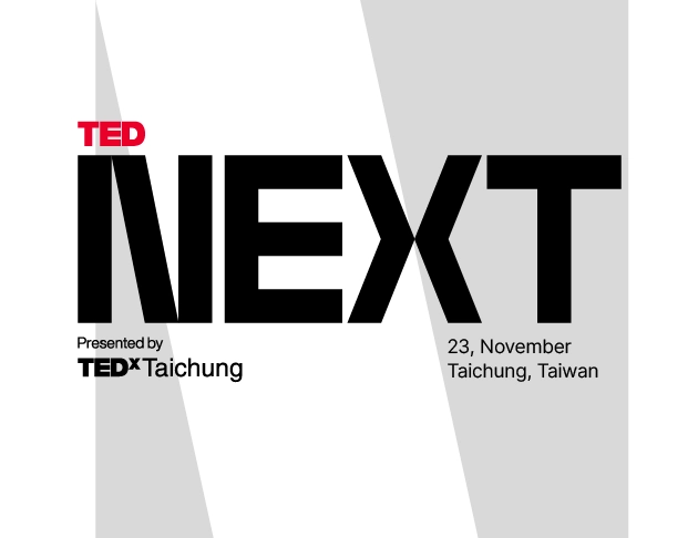 【結束】TEDxTaichung Live 2025《NEXT》