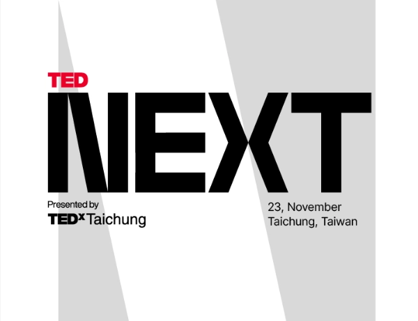 【結束】TEDxTaichung Live 2025《NEXT》